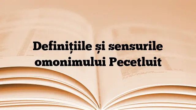 Definițiile și sensurile omonimului Pecetluit